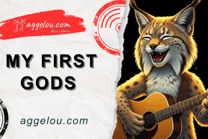 The Story Behind Song “My First Gods”
